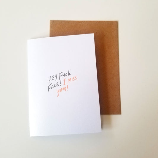 Hey, I miss you greeting card