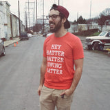 Hey Batter Batter Swing Batter — Adult Baseball Game Day Tee