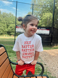 Hey Batter Batter Swing Batter Toddler T-Shirt (2T - 5/6T)
