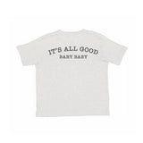 "It's All Good Baby Baby" Tee – Heather Light Gray T-Shirt with Back Print + Heart Front Chest Logo – Matching Baby Onesie Available