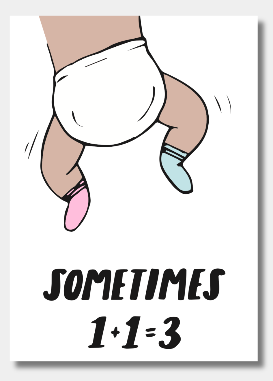 Sometimes 1+1=3 Funny Baby-Themed Greeting Card