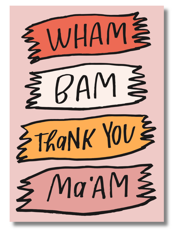 Wham Bam Thank You Ma’am – Funny Retro-Inspired Thank You Card