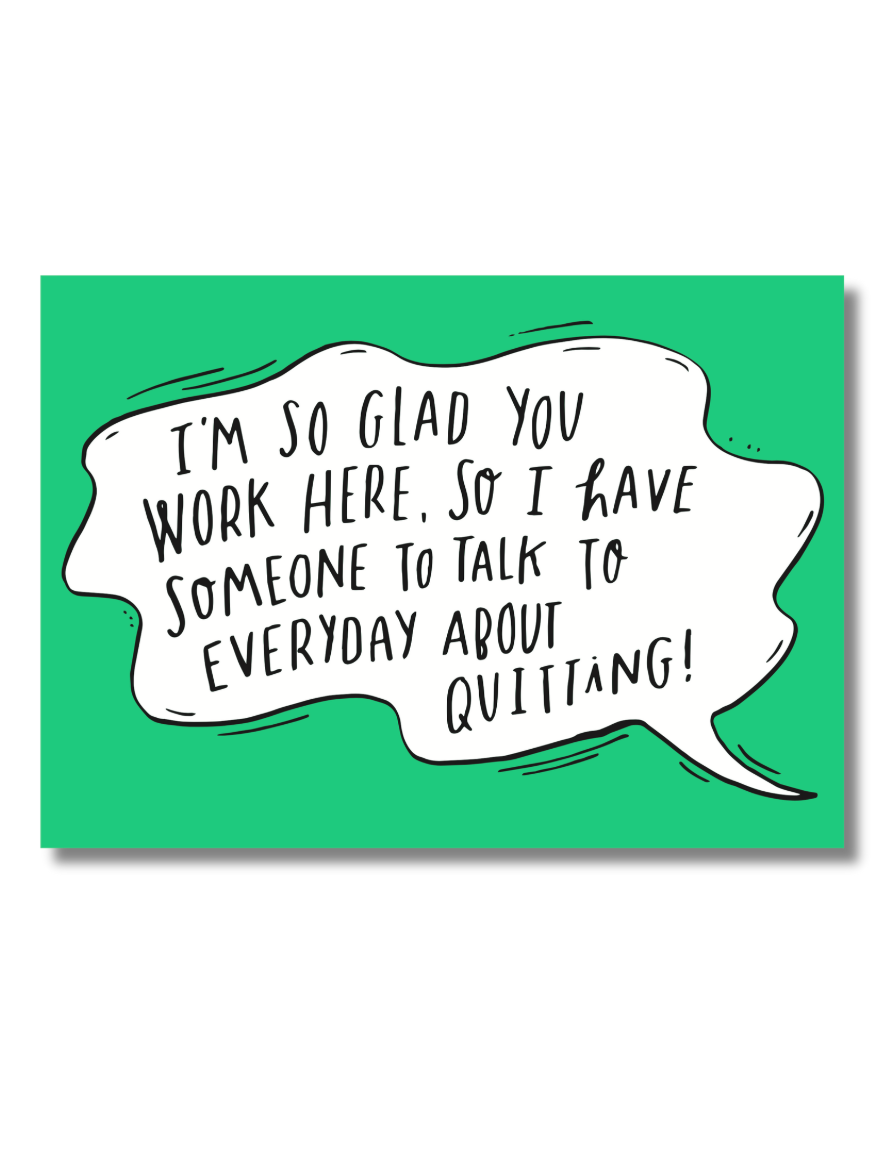 So Glad You Work Here – Funny Work Friend Card