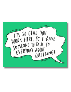 So Glad You Work Here – Funny Work Friend Card