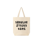 Load image into Gallery viewer, Shoulda&#39; Stayed Home – Funny Canvas Tote Bag for Introverts &amp; Homebodies
