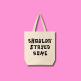 Shoulda' Stayed Home – Funny Canvas Tote Bag for Introverts & Homebodies