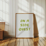 On A Side Quest Art Print | Funny Bookish Gamer Wall Decor
