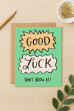 Funny Good Luck Greeting Card – “Don’t Blow It!” | Hand Illustrated 5x7 Card